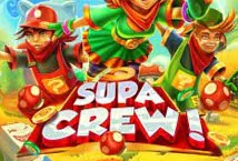 Supa Crew ™