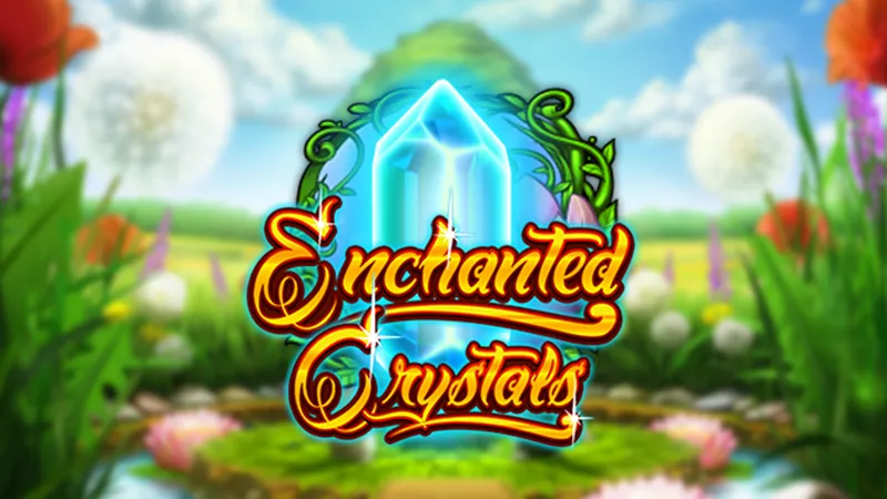 Enchanted Crystals